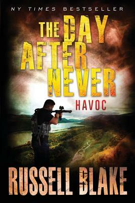 The Day After Never - Havoc by Russell Blake