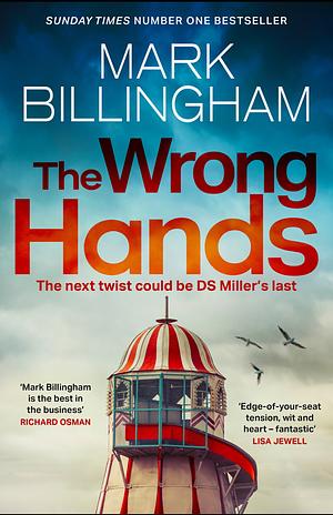 The Wrong Hands by Mark Billingham