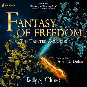 Fantasy of Freedom by Kelly St. Clare