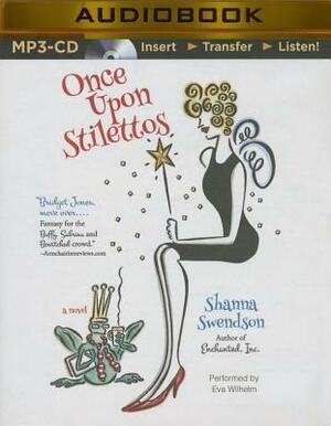 Once Upon Stilettos by Shanna Swendson