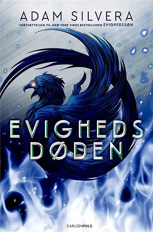 Evighedsdøden by Adam Silvera