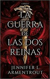 La guerra de las dos reinas by Jennifer L. Armentrout