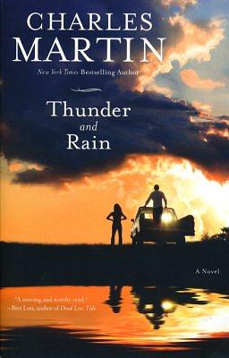 Thunder and Rain by Charles Martin