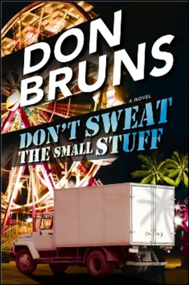 Don't Sweat the Small Stuff by Don Bruns