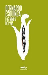 Los Ninos de Paja by Bernardo Esquinca