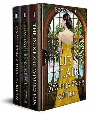 Happily Ever After Box Set: The First Three Happily Ever Afters by Ellie St. Clair