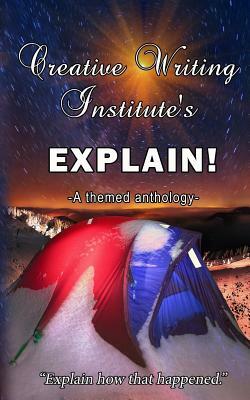 Explain!: A themed anthology 2016 by S. Joan Popek, Caroline Grace, Jianna Higgins