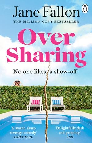 Over Sharing by Jane Fallon