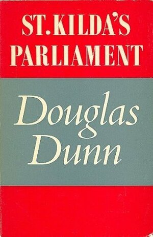 St. Kilda's Parliament by Douglas Dunn