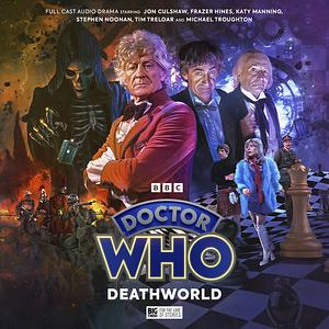 Doctor Who: Deathworld by Dave Martin, John Dorney, Bob Baker