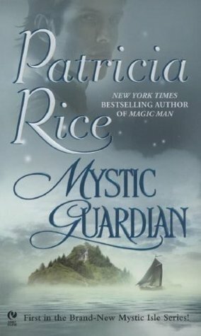 Mystic Guardian by Patricia Rice