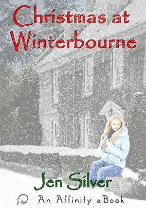 Christmas at Winterbourne by Jen Silver
