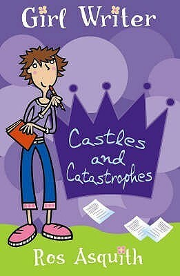 Castles and Catastrophes by Ros Asquith