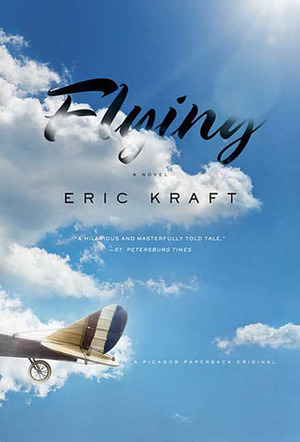 Flying by Eric Kraft