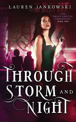 Through Storm and Night by Lauren Jankowski