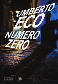 Numero zero by Umberto Eco