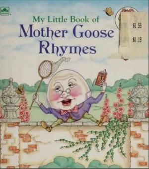 My Little Book of Mother Goose Rhymes by Leonard B. Lubin, Diane Muldrow