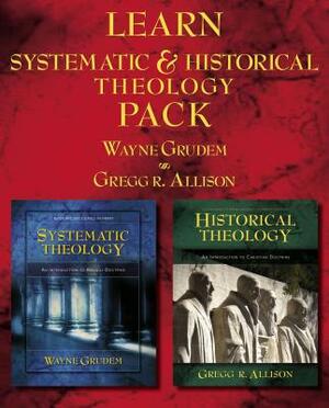 Learn Systematic and Historical Theology Pack: Everything You Need to Learn the Beliefs of the Christian Faith by Gregg Allison, Wayne A. Grudem