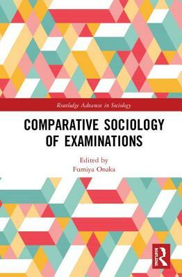 Comparative Sociology of Examinations by 