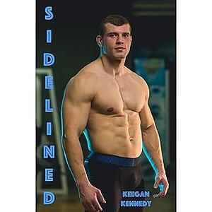 Sidelined - The complete Seroes by Keegan Kennedy