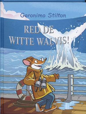 Red de Witte Walvis! by Geronimo Stilton