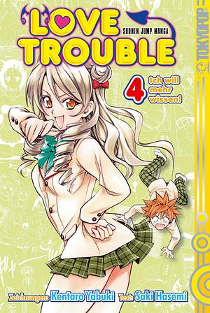 Love Trouble, Band 4 by Saki Hasemi, Kentaro Yabuki