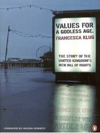 Values for a Godless Age by Francesca Klug