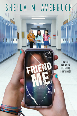 Friend Me by Sheila M. Averbuch