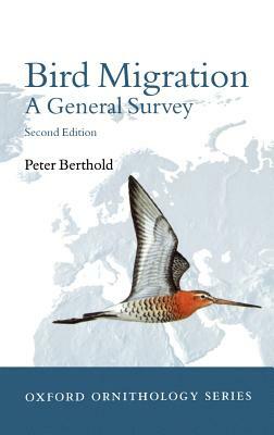 Bird Migration - A General Survey by Peter Berthold