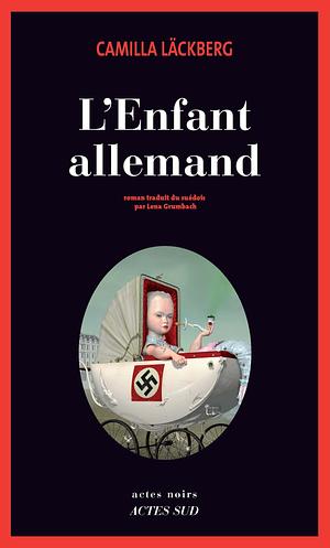 L'Enfant allemand by Camilla Läckberg