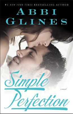 Simple Perfection by Abbi Glines