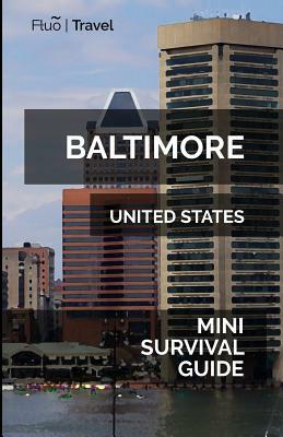 Baltimore Mini Survival Guide by Jan Hayes