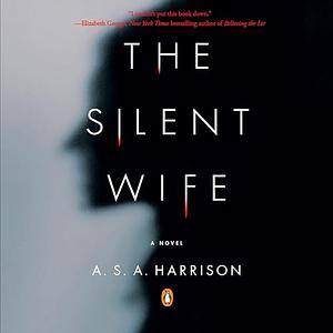 The Silent Wife by A.S.A. Harrison