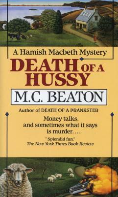 Death of a Hussy by M.C. Beaton