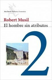 El hombre sin atributos II by Robert Musil