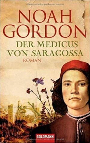 Der Medicus von Saragossa by Noah Gordon, Klaus Berr