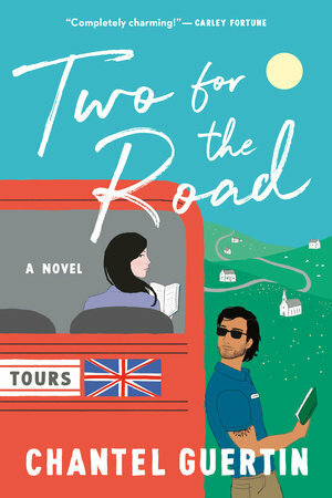 Two for the Road by Chantel Guertin