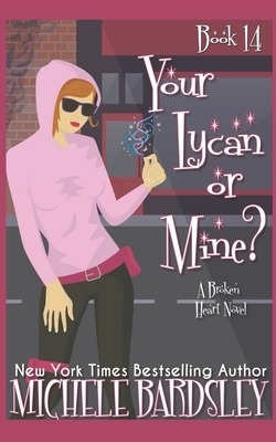 Your Lycan or Mine? by Michele Bardsley