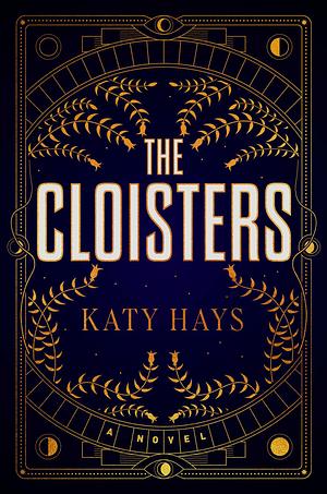 The Cloisters by Katy Hays