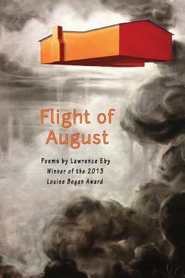 Flight of August by Lawrence Eby