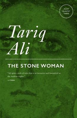 The Stone Woman by Tariq Ali