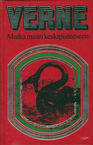 Matka maan keskipisteeseen by Jules Verne