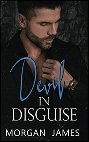Devil in Disguise (Quentin Security Series #3) by Morgan James