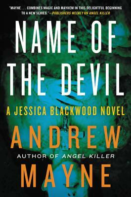Name of the Devil: A Jessica Blackwood Novel by Andrew Mayne