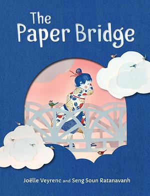 The Paper Bridge by Joëlle Veyrenc