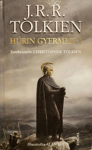 Narn i chîn Húrin: Húrin gyermekeinek legendája : [regény] by J.R.R. Tolkien