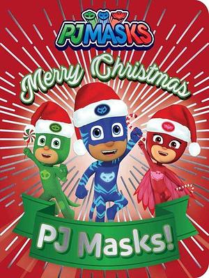 Merry Christmas, PJ Masks! by May Nakamura