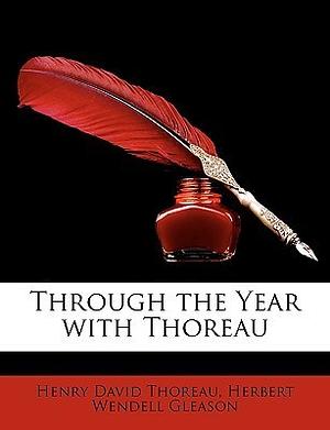 Through the Year with Thoreau by 