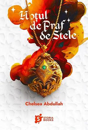 Hoțul de Praf de Stele by Chelsea Abdullah
