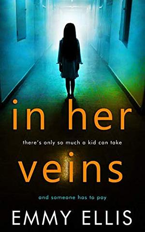 In Her Veins by Emmy Ellis